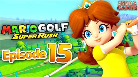 Mario Golf: Super Rush Nintendo Switch Gameplay Walkthrough Part 15 - Daisy! Ranked Mode! - YouTube