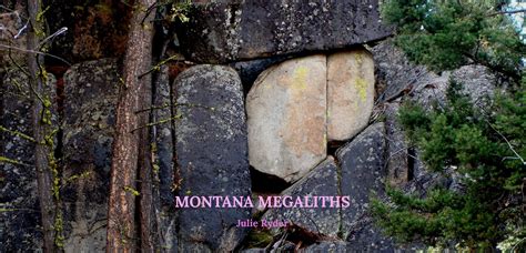 Sage Wall & Montana Megaliths Part 2