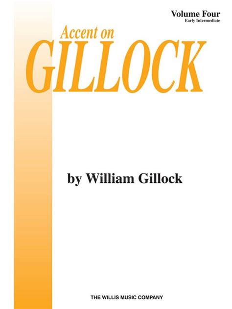  Accent On Gillock Volume 4 by William L. Gillock