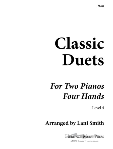  Classic Duets For Two Pianos - Level 4 by Lani Smith