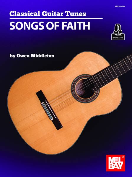  Classical Guitar Tunes - Songs Of Faith by N