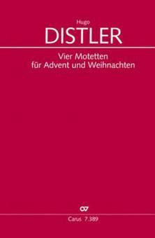  Four Motets For Advent And Christmas (Vier Motetten Fur Advent Und Weihnachten) by Hugo Distler