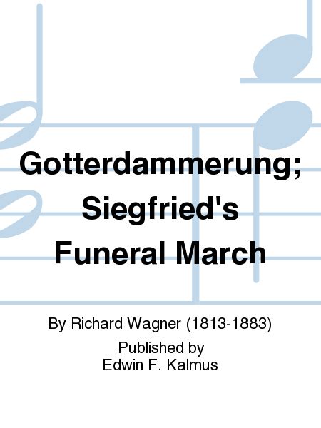  Gotterdammerung by Richard Wagner