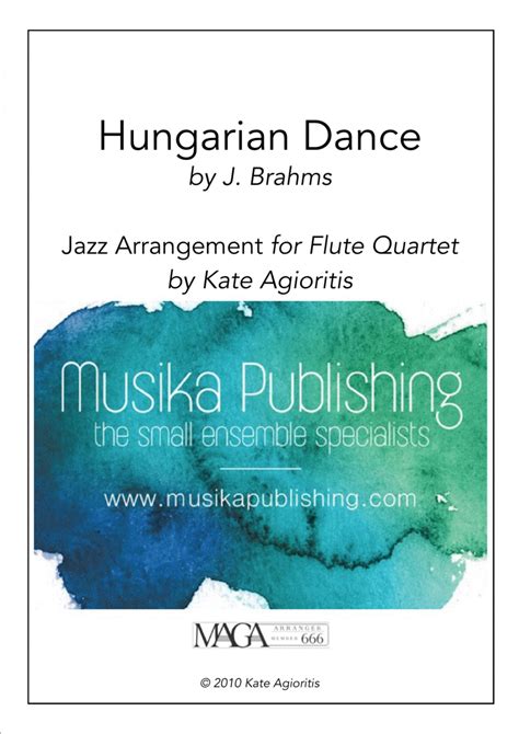  Hungarian Dance - In A Jazz Style - For Flute Quartet by Johannes Brahms