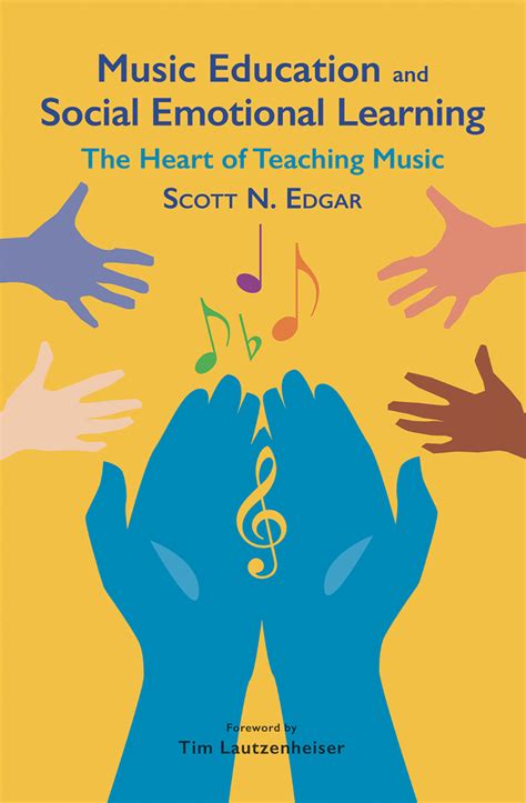 Portraits Of Music Education And Social Emotional Learning by Scott N. Edgar