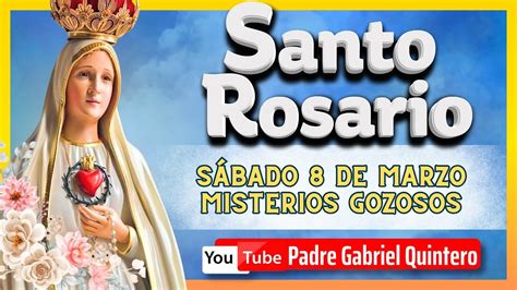 SANTO ROSARIO de hoy sábado 8 de marzo de 2025 Oración de Hoy