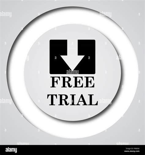 Free Trial Icon Internet Button On White Background Stock Photo Alamy