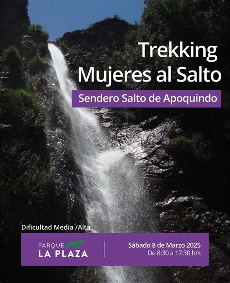 Trekking Mujeres Al Salto En Parque La Plaza Sur De Marzo