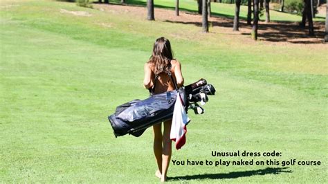 Unusual Dress Code You Have To Play Naked On This Golf Course Via