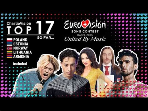 EUROVISION 2025 My Top 17 So Far New YouTube