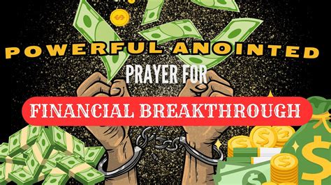 Powerful Anointed Prayer For Financial Breakthrough Youtube