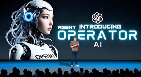 Global Launch Of OpenAI S AI Agent Operator LCCI