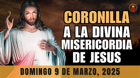 Coronilla A La Divina Misericordia De Hoy Domingo De Marzo