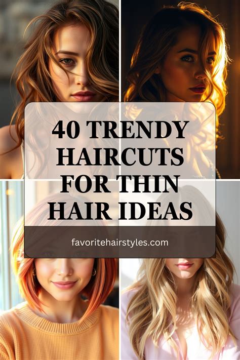 40 Trendy Haircuts For Thin Hair Ideas Favorite Hair Styles Trendy