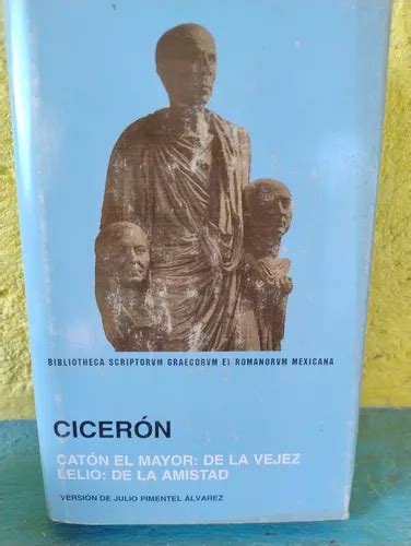 Caton El Mayor De La Vejez Lelio De La Amistad Ciceron MercadoLibre