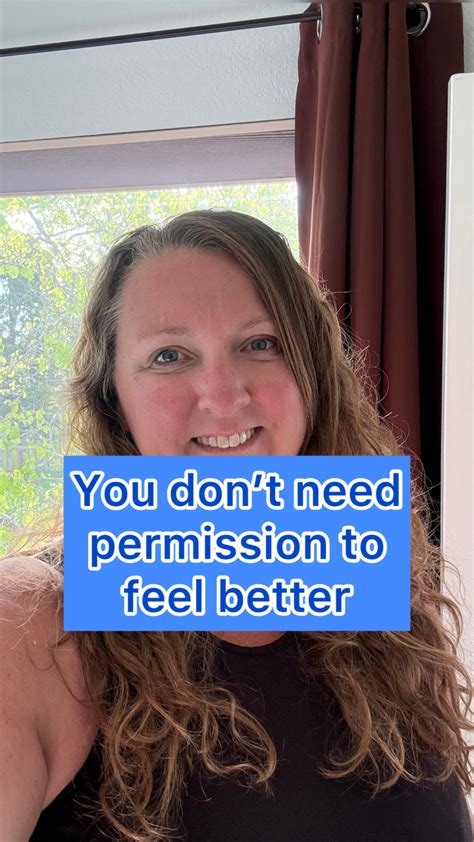 You don't need permission to take care of yourself I see this all the
