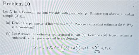 Solved Problem 10Let X Be A Bernoulli Random Variable With Chegg