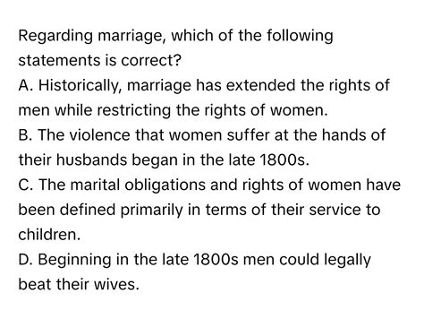 Solved Regarding Marriage Which Of The Following Statements Is