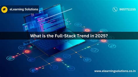 What Is The Full Stack Trend In Elearning Solutions