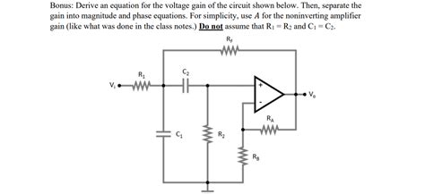 Solved Bonus Derive An Equation For The Voltage Gain Of The Chegg