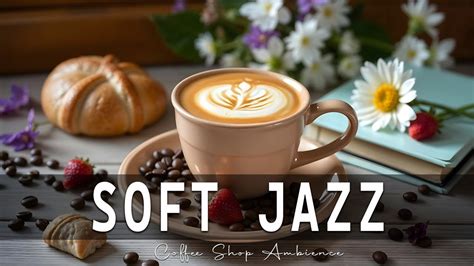 Soft Jazz Bossa Nova Instrumental For Relaxing Holiday And Happy