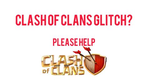 Clash Of Clans Glitch Can Someone Please Explain Youtube