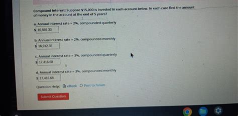 Solved Compound Interest Suppose 15 000 Is Invested In Each Account