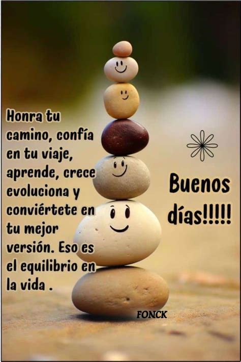 Pin by ANA FONCK on BUENOS DÍAS Y NOCHES Good day quotes Good