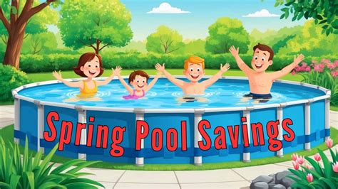 Spring Pool Savings Cost Conscious Tips For The Swimming Season