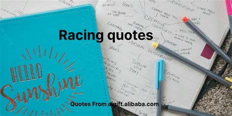 100 Racing Quotes To Fuel Your Passion For Speed And Competition