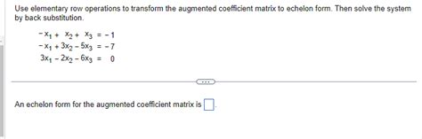 Solve For X And X Using Row Matrix Operations Epege