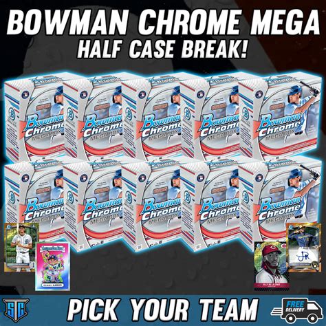 Break 1082 - MLB - 2025 Bowman Chrome Mega Half Case - PICK YOUR TEAM ... 