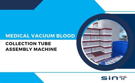 Vacuum Blood Collection Tube Assembly Machine Blood Collection Tube