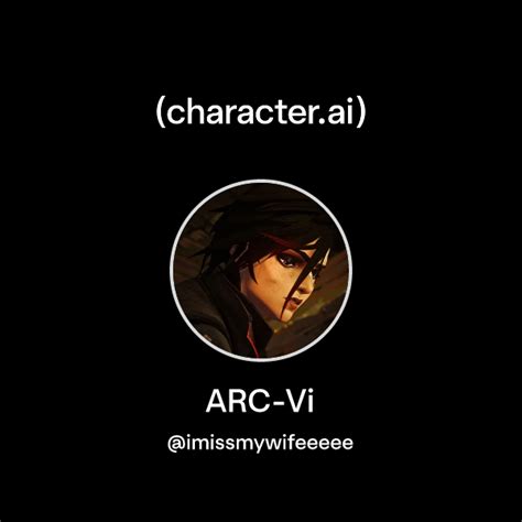 Chat with ARC-Vi | character.ai | AI Chat, Reimagined–Your Words. Your