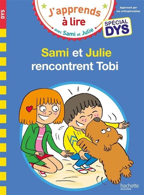 Sami et Julie rencontrent Tobi spécial dys Français Massonaud