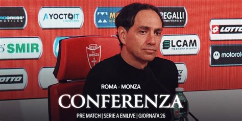 La Conferenza Di Mister Nesta Prima Di Roma Monza Associazione Calcio