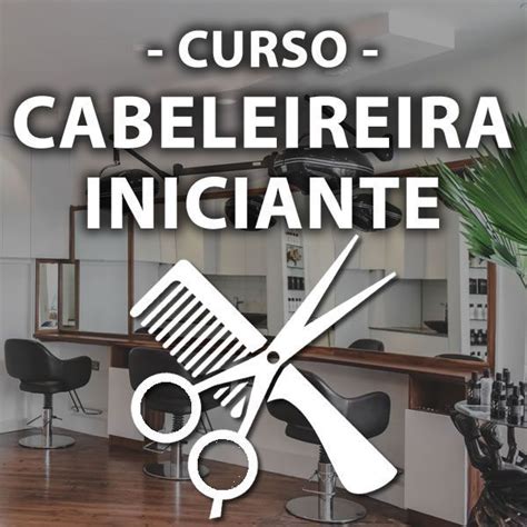 Curso Cabeleireiro Completo Para Iniciantes 2025