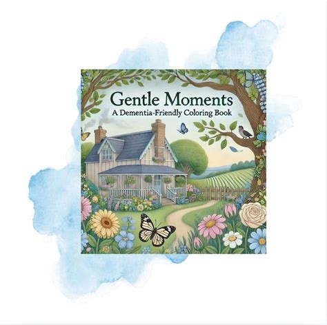 Dementia Friendly Coloring Book For Adults Gentle Moments Relaxation