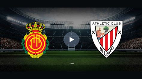 Transmisi N En Vivo Gratuita Mallorca Vs Athletic Bilbao La Liga