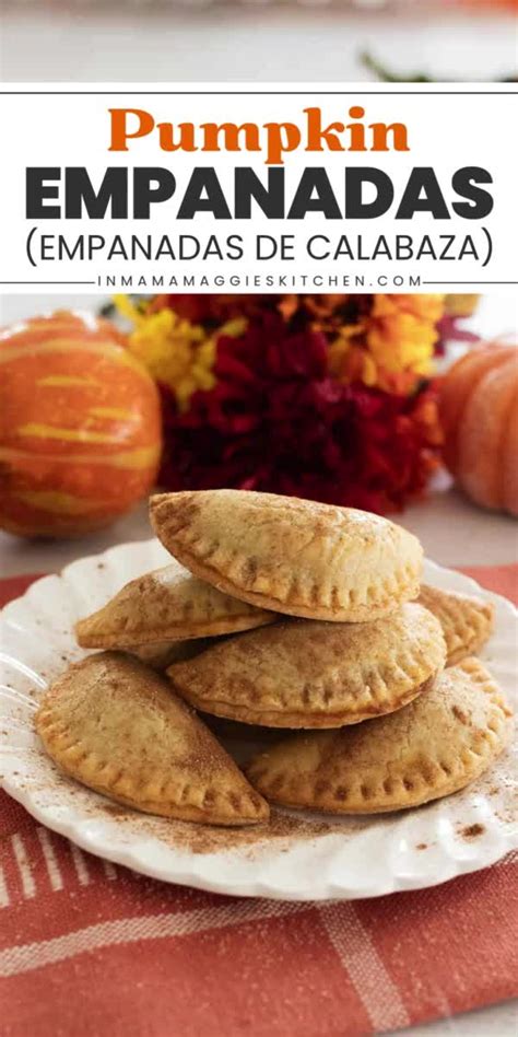 Empanadas De Calabaza Recipe Mexican Food Recipes Easy Empanadas