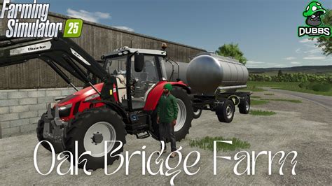 Become A Millionaire Farmer In Oak Bridge Farm Fs Ep Youtube