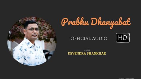 Prabhu Dhanyabat New Nepali Christian Song Devendra Shankhar