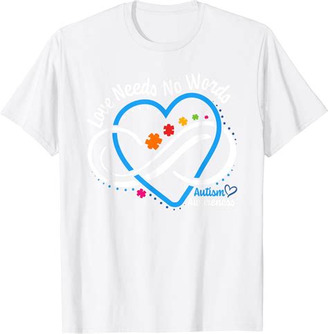 Autism Awareness Love Needs No Words Infinity Heart Autism T Shirt