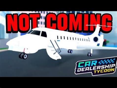 UPDATES That Will NEVER Come To Car Dealership Tycoon Roblox Cars