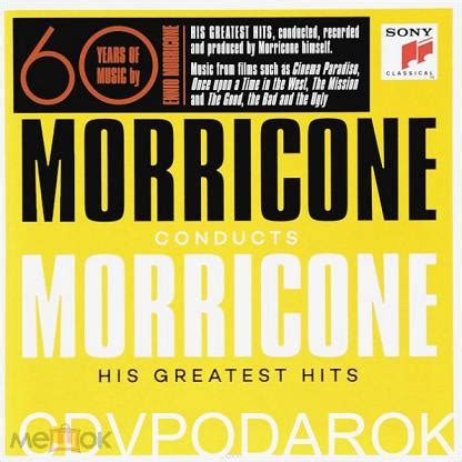 Ennio Morricone Conducts Morricone His Greatest Hits