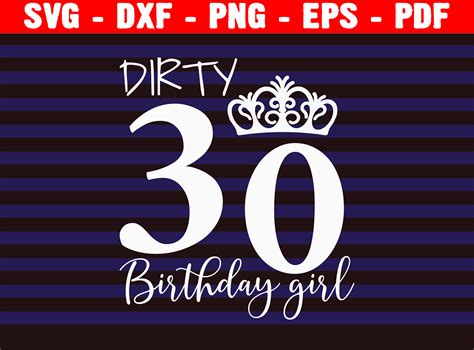 Dirty Birthday Girl Svg Birthday Squad Birthday Crew Sa Inspire