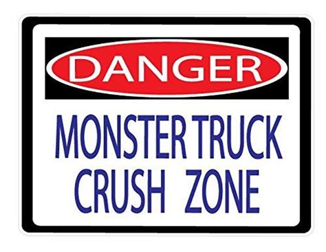 Danger Monster Truck Crush Zone Street Sign Wall Decals