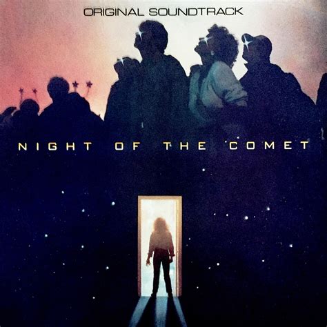 Night Of The Comet Original Motion Picture Soundtrack Album By