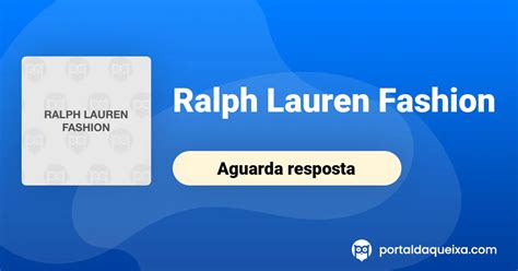 Reclamação: Ralph Lauren Fashion - Entrega