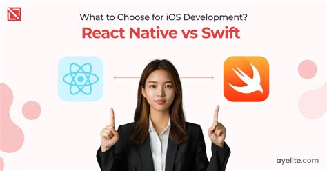 React Native Vs Swift What To Choose For Ios Development